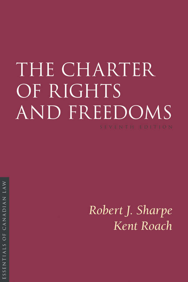 📢New &amp; Notable📢 The Charter of Rights and Freedoms 7/e by Robert J. Sharpe and Kent Roach! AVAILABLE NOW: irwinlaw.com/product/the-ch… 🇨🇦⚖️📚
