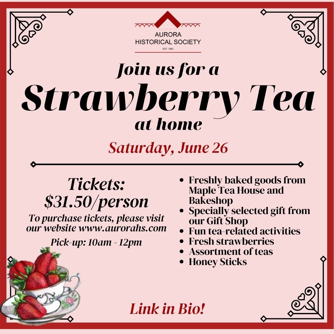 Aurora_HS's tweet photo. Our Strawberry Tea is coming up! On June 26, treat yourself to a strawberry-themed afternoon tea at home to celebrate the start of summer. Link in bio for more information and to purchase tickets! #teatime #AuroraON #exploreaurora #hillaryhouse https://t.co/BwuytB0oOr