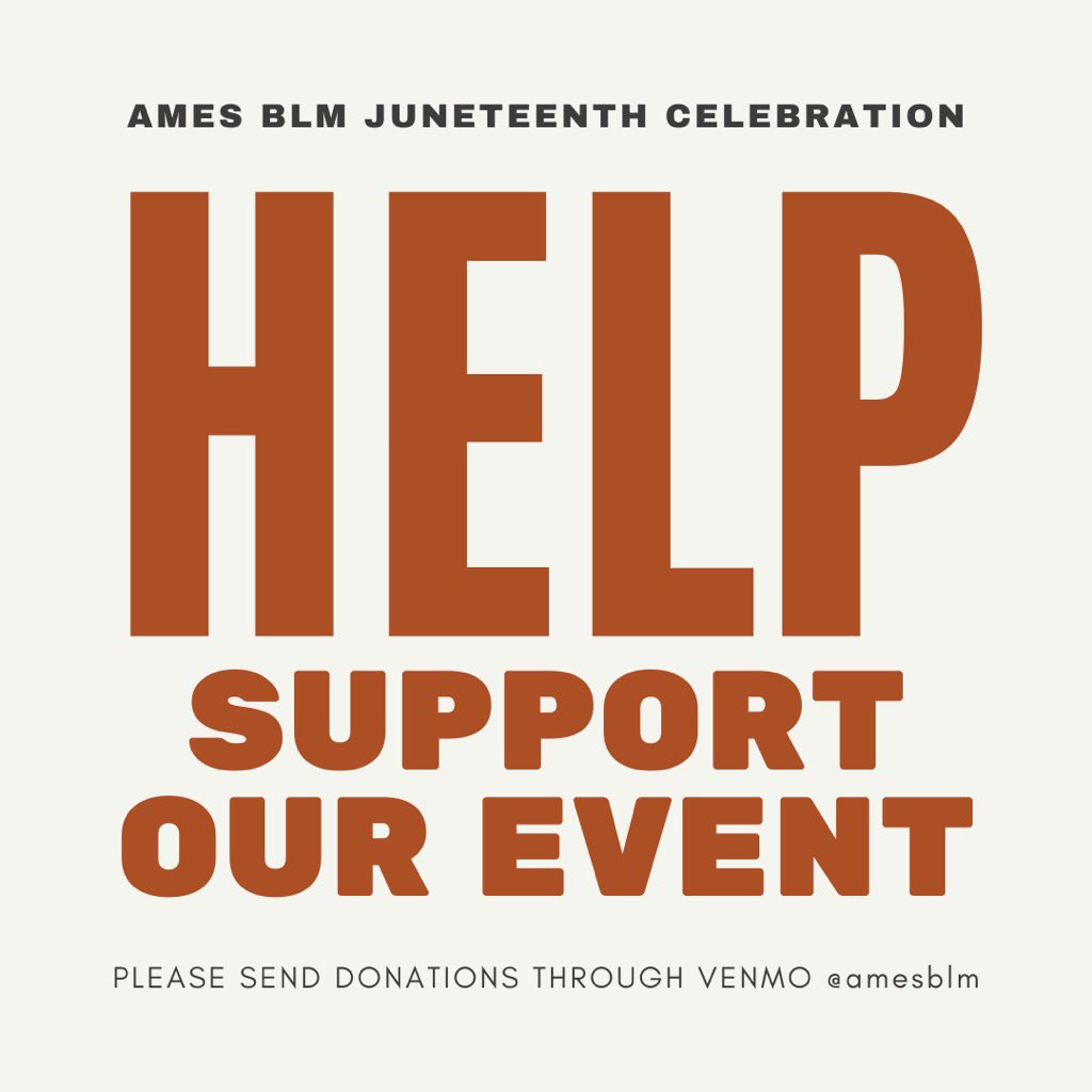 Venmo <a href="/AmesBLM/">Ames Black Lives Matter</a> to help support our Juneteenth Event! We hope y’all are ready to eat some good grub and celebrate🎉🥳