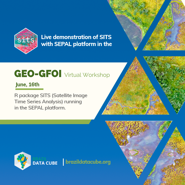 BrazilDataCube's tweet image. The BDC team will present tomorrow (June, 16th) in the GEO-GFOI workshop a live demonstration of the R package SITS (Satellite Image Time Series Analysis) with the SEPAL platform. 
See more in earthobservations.org/geo_blog_obs.p…
#brazildatacube #cubodedadosbrasil #sits