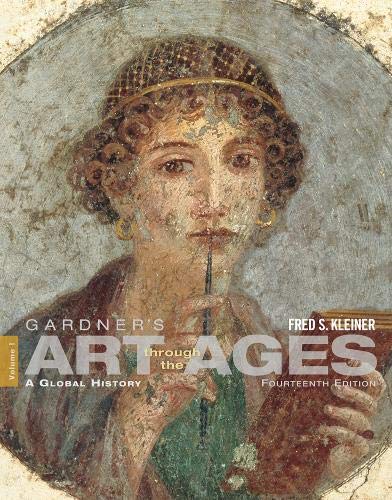 Pdf Read Gardner S Art Through The Ages A Global History Vol 1 14th Edition By Fred S Kleiner