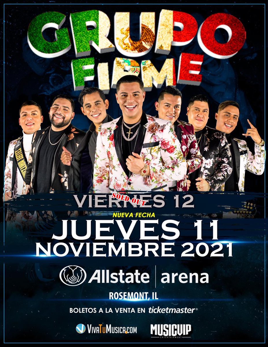 📣NUEVA FECHA: ¡En concierto Grupo Firme el Jueves 11 de Noviembre @ Allstate Arena!💥🇲🇽

Preventa de boletos este Jueves, 6/17 de 10am-10pm con el código: VIVA
Info: VivaTuMusica.com/56261