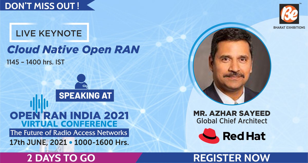 Ranjeet78873977's tweet photo. Don't Miss the Opportunity to Witness the Eminent #Speakers at the most awaited #OpenRANIndia2021 Virtual Conference on 17th June 2021 @ 1000-1600 Hrs Registration Link:https://t.co/qcAoT1jKNU
#RedHat #OpenRAN #RAN #radioaccessnetworks #virtualizedRAN #mobilenetworks #5G #oran https://t.co/Ab4VGydxuW