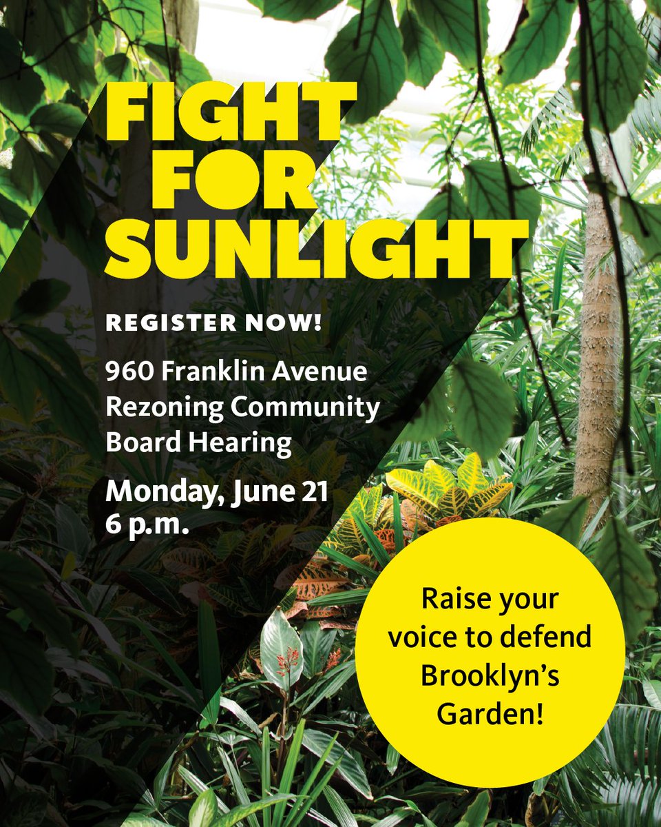 BrooklynBotanic's tweet photo. On Monday, June 21, raise your voice to defend Brooklyn’s Garden!

Supporters of the Garden’s Fight for Sunlight, you’ve been with us from the beginning. Now it’s time to oppose the 960 Franklin Avenue Rezoning proposal en masse. https://t.co/9s5pwziH0p