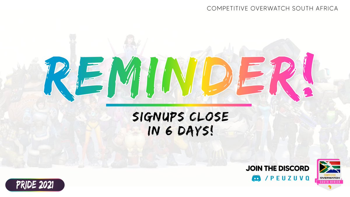 ‼️ Reminder ‼️

🏳️‍🌈Pride Cup sign-ups close on Saturday!🏳️‍🌈

📝Sign-up here to get involved: forms.gle/2ux9WxZWRjRsbW…

Join the Competitive Overwatch South Africa Discord server for more info:  discord.gg/peuZUVq