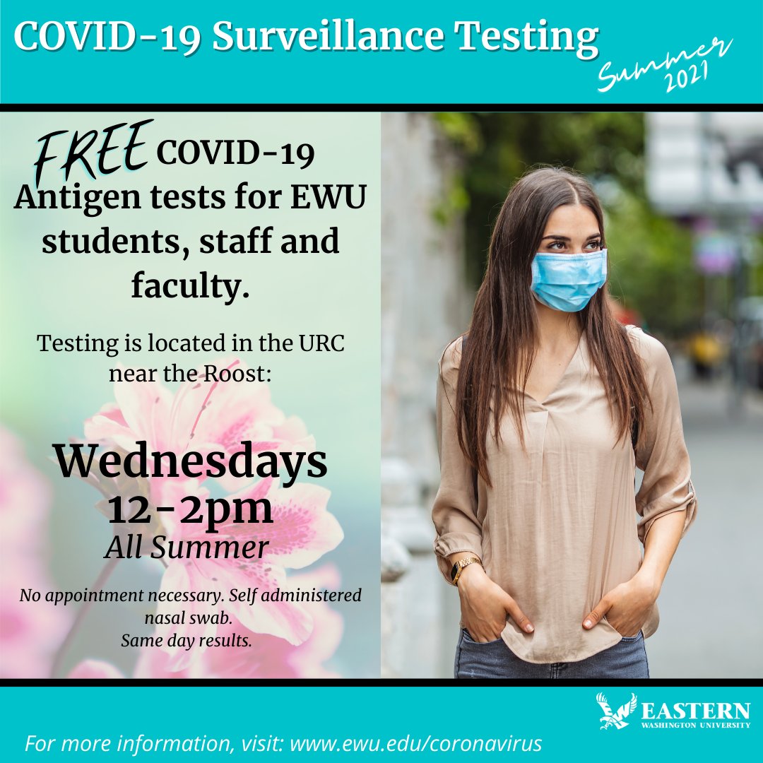 FREE COVID-19 Antigen testing will continue throughout summer for students and employees. #bewellewu #ewu #goeags