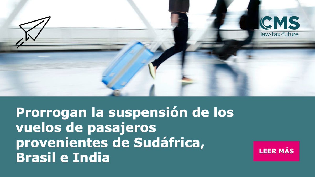 CMS_Law_Peru's tweet photo. #AlertaLegal | En el marco de la protección epidemiológica contra la COVID-19, se ha dispuesto prorrogar la suspensión de los vuelos de pasajeros provenientes de Sudáfrica, Brasil e India desde el 16 hasta el 30 de junio de 2021. https://t.co/dHT8Ikahph https://t.co/EPlbXyJ2YX