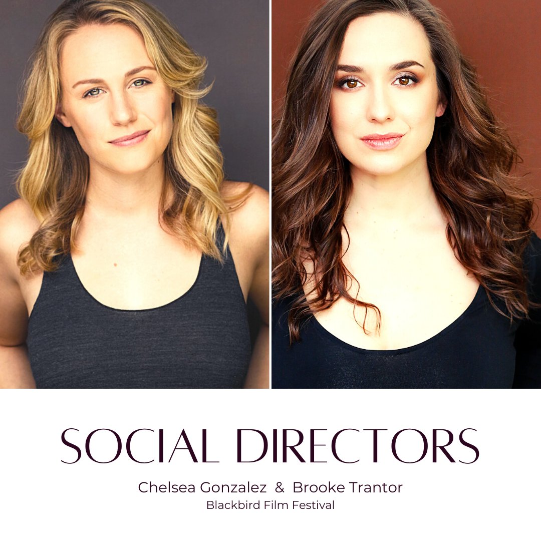 🎉 Filmmakers CHELSEA GONZALEZ and BROOKE TRANTOR join the 2021 Blackbird Film Festival team as Social Directors! They have a variety of fun networking events planned for Directors and VIP guests attending this weekend! 🔗 EVENT DETAILS ▼▼▼ Blackbirdfilmfest.com