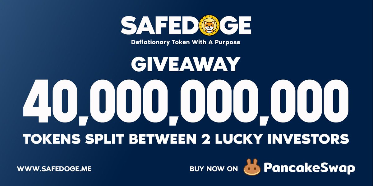 SafeDoge's tweet photo. 💎  40,000,000,000 SafeDoge Tokens Giveaway 💎
Split between 2 lucky investors. Steps to enter:
🌟 Follow @SafeDoge on Twitter
🌟 Join our TG  https://t.co/8PnNhg0XjK
🌟 Invest a minimum of $10 in Safedoge
🌟 Retweet

Ends in 3 days! 

https://t.co/6TodACBxTg https://t.co/xtj8YOArim