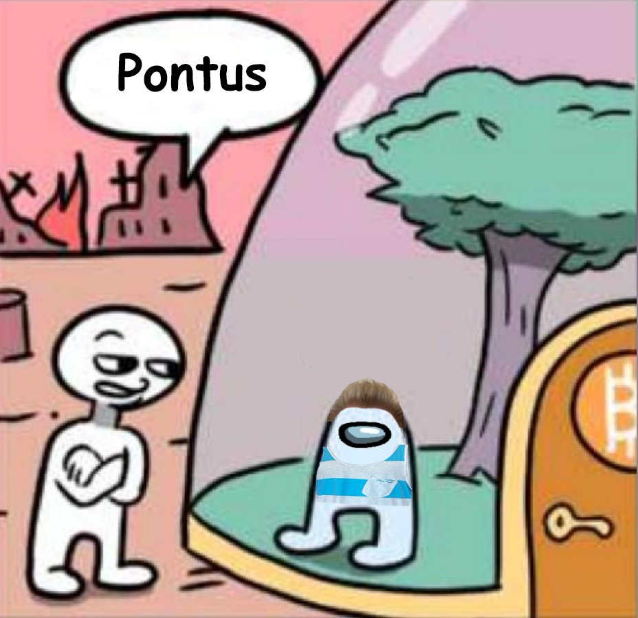 You look kinda sus 😳
<a href="/PontusVGC/">Pontus Westerlund</a>