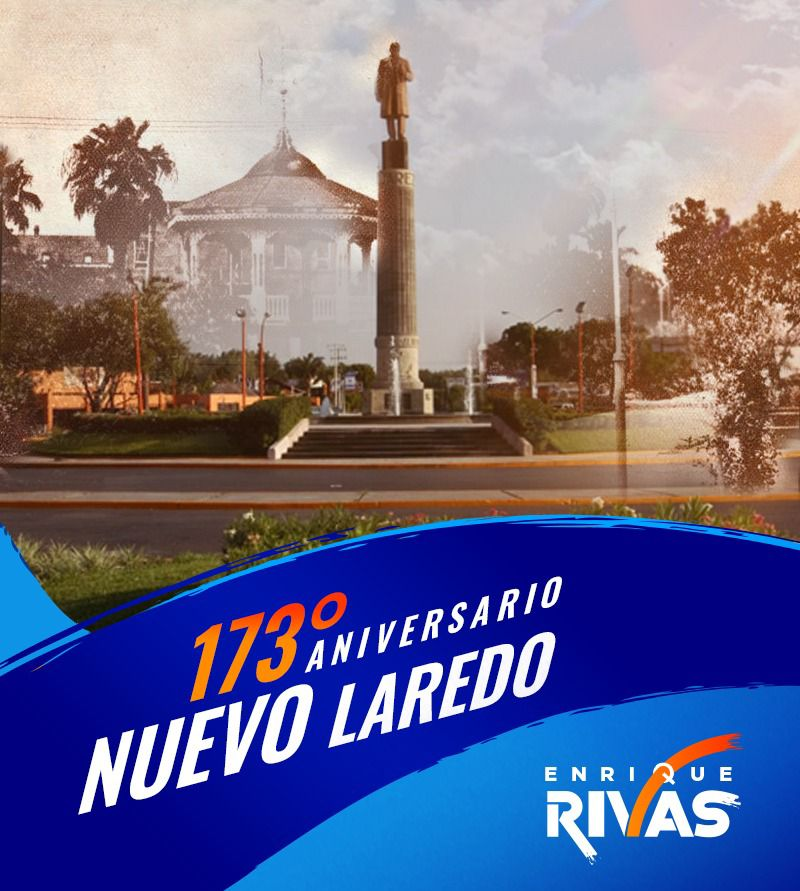 ERivasMX's tweet photo. 💬Hoy tenemos mucho que celebrar 🥳 por el 173 Aniversario de #NuevoLaredo la grandeza de esta frontera es cada familia 👨‍👩‍👦 que forja el presente y el futuro. https://t.co/bQHDGaG9tE