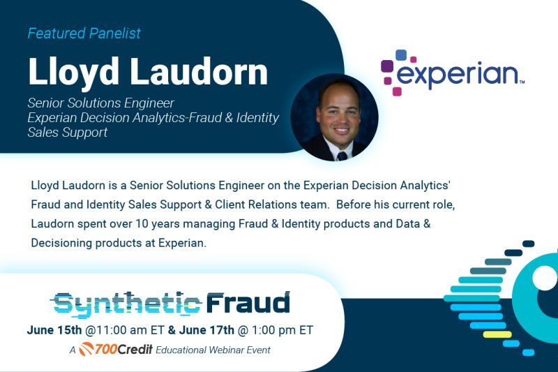 Experian_Auto's tweet image. &quot;Lloyd Laudorn, Senior Solutions Engineer at Experian, will be joining 700 Credit&apos;s Synthetic ID Fraud Webinar. He&apos;ll provide key insights and recommendations on how to protect your dealership from Synthetic Fraud. Register now!  #SyntheticFraud #SyntheticID #700credit #Experian