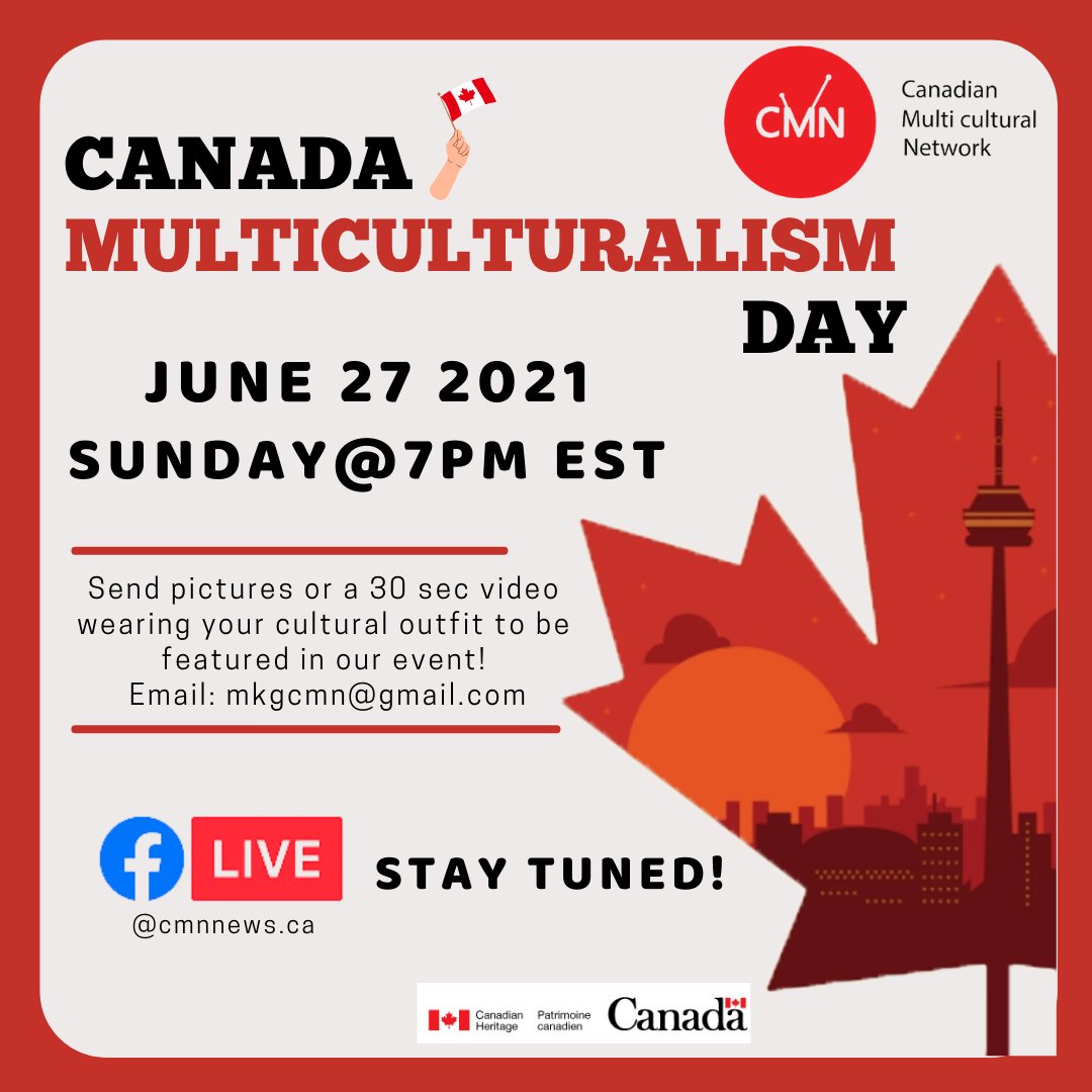 CMNnews (@newscmn) on Twitter photo Join CMN News on Sunday June 27th at 7pm EST for Multiculturalism Day!
*Please share pictures wearing your cultural attire or share a 30 second video with your multiculturalism day message!*
Please send all media to mkgcmn@gmail.com by June 20th.
🇨🇦 Join CMN News on Sunday June 27th at 7pm EST for Multiculturalism Day!
*Please share pictures wearing your cultural attire or share a 30 second video with your multiculturalism day message!*
Please send all media to mkgcmn@gmail.com by June 20th.
🇨🇦