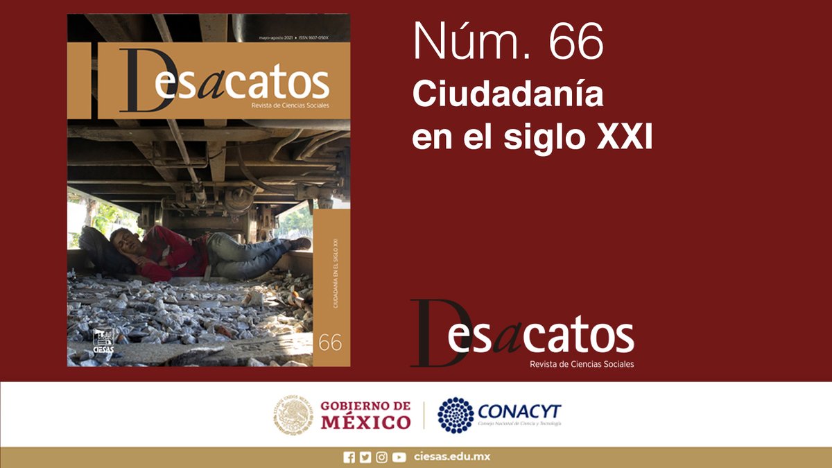 ciesas's tweet photo. ¿Por qué reflexionar sobre la ciudadanía? 
Un grupo de investigadoras e investigadores se detuvieron a reflexionar en el tema como parte de la nueva edición de @Desacatos. 
Comienza su lectura en https://t.co/gTyTH0yDQO https://t.co/FMBuKnxH67