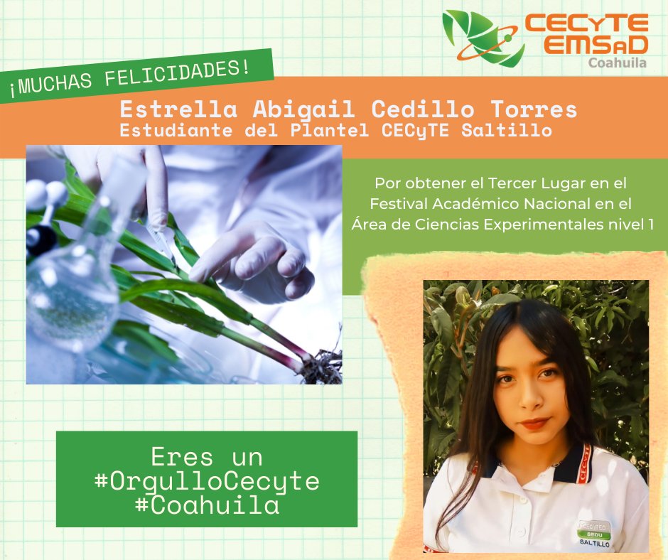 Nuestro reconocimiento a Estrella Abigail Cedillo Torres, estudiante del Plantel CECyTE Saltillo
¡Eres una ganadora! #SomosCECyTE #Coahuila #SeguimosTrabajando <a href="/Demetrio_Z/">Demetrio Zuñiga</a> <a href="/daliahdzr/">dalia hernandez rodr</a> <a href="/ccecyte/">Coordinación CECyTEs</a> <a href="/SeduMediaCoah/">SubsecretaríaMediaySuperior</a> @HiginioGlzC