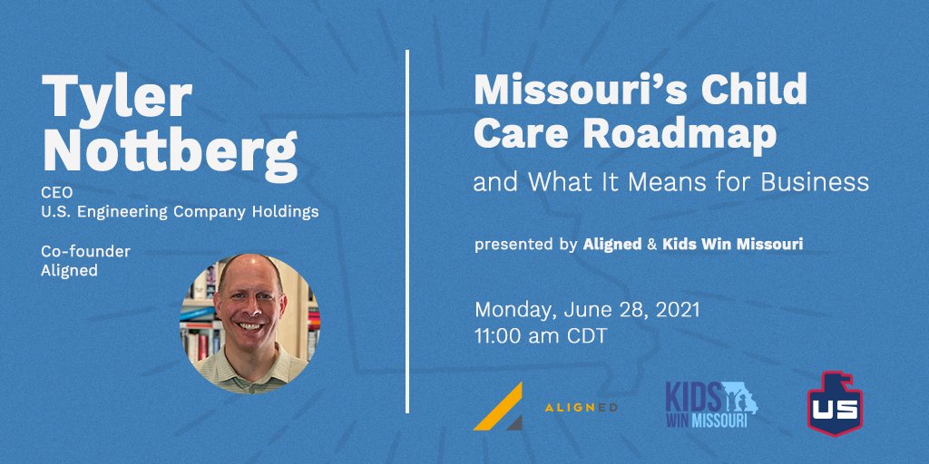 USEngineering's tweet photo. CEO Tyler Nottberg will host a virtual listening session, “Missouri’s Child Care Roadmap and What it Means for Business,” Monday, June 28. Presented by @WeAreAligned and @KidsWinMissouri. Learn more and register: https://t.co/Sv0qQstzMO. https://t.co/QjKkkveduu