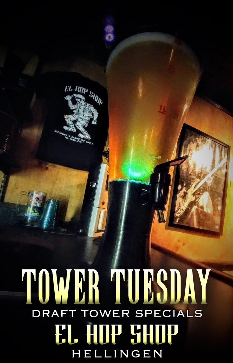 HAPPY HOUR starts NOW and TOWER TUESDAY draft SPECIALS are ALL NIGHT at HOP SHOP !