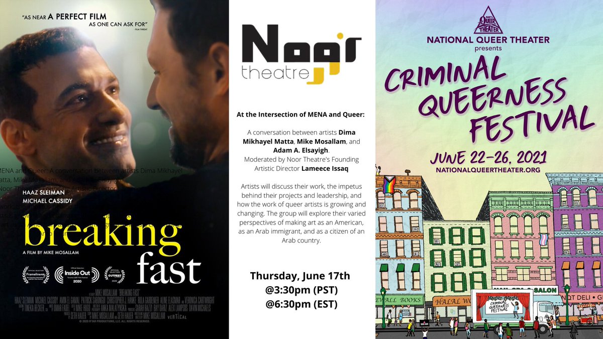Join us this Thur. June 17 @ 3:30pm PST / 6:30PM EST for a FB Live convo feat. Breaking Fast + Criminal Queerness Festival. At the Intersection of MENA & Queer: A conversation w/ @DimaMatta , @mikemosallam, & @AdamElsayigh. Moderated by Lameece Issac. bit.ly/3zqVxMF