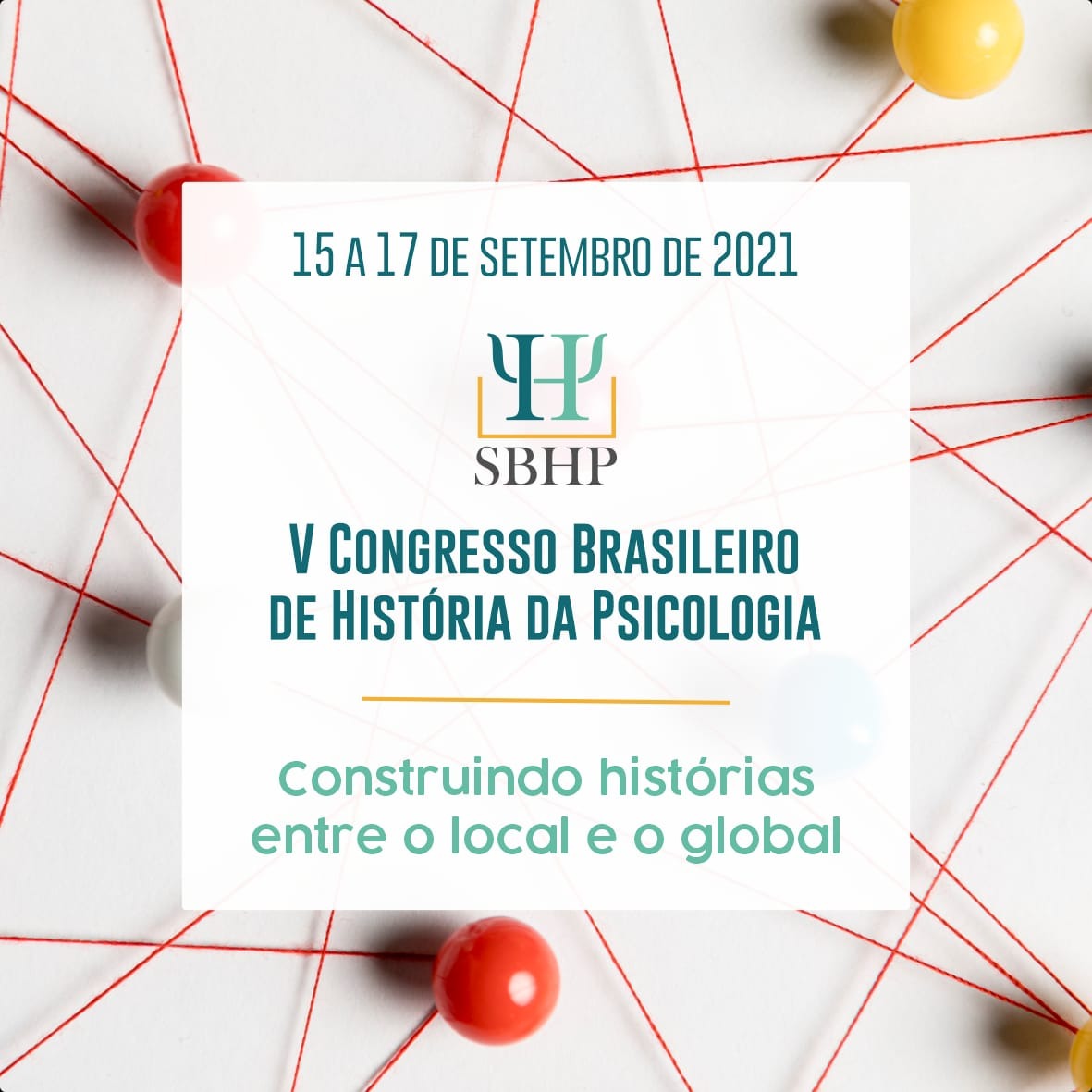 [EVENTO] Participe do V Congresso Brasileiro de História da Psicologia: Construindo Histórias Entre o Local e o Global. 

Ele ocorrerá inteiramente Online nos dias 15 a 17 de setembro.

Mais informações em breve na página da <a href="/sbhpsi/">Sociedade Brasileira de História da Psicologia</a>.