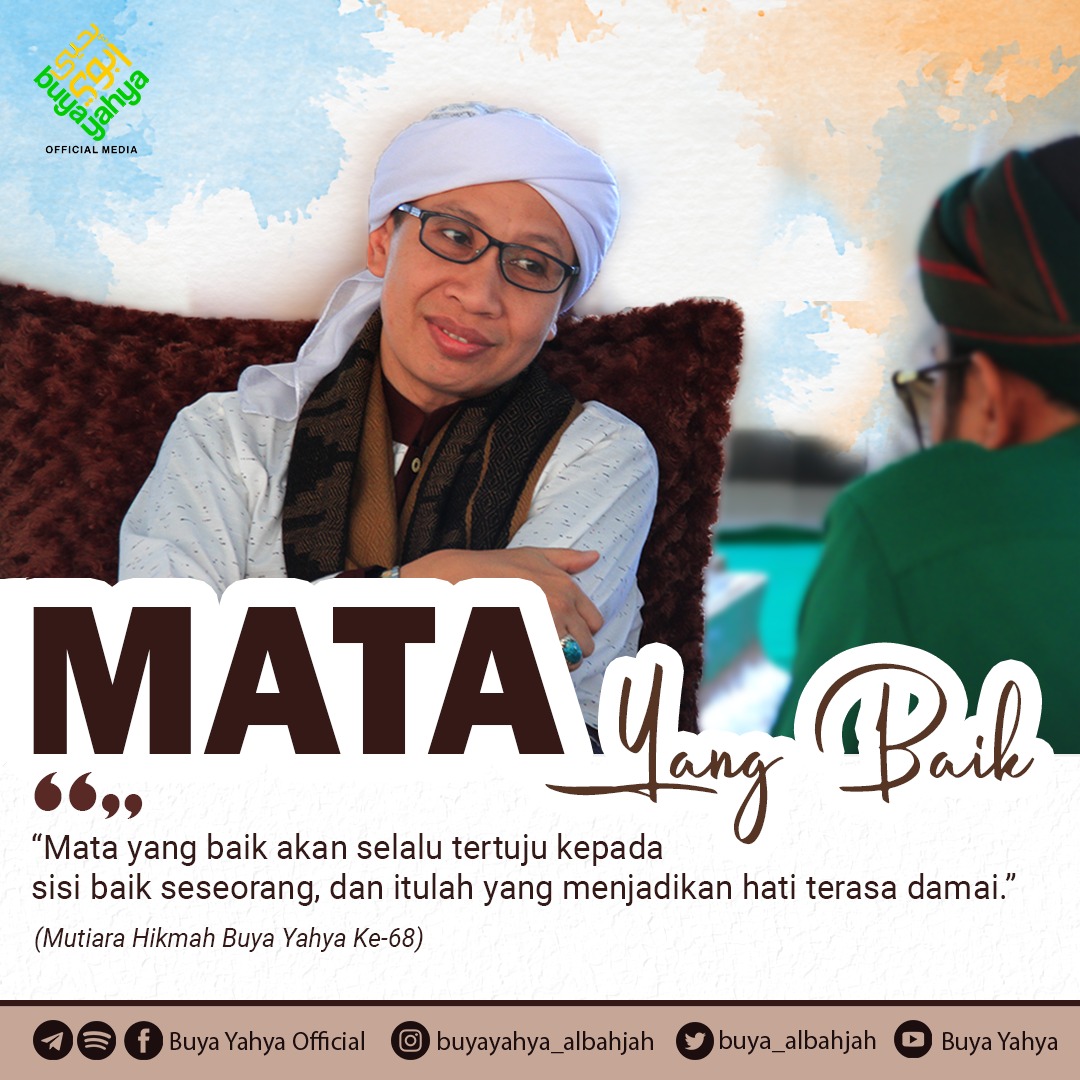 crytobetr's tweet photo. [Mutiara Hikmah Buya Yahya Ke-68]

"Mata yang baik akan selalu tertuju kepada sisi baik seseorang, dan itulah yang menjadikan hati terasa damai." https://t.co/G4VyaUyToJ