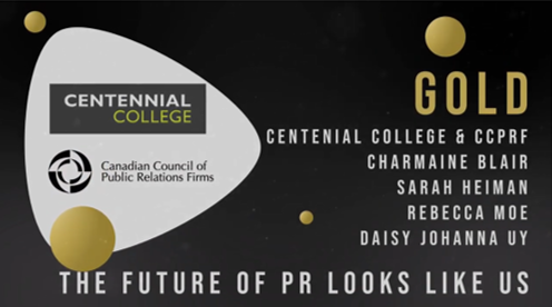 Centennial_CCPR's tweet photo. GOLD in Canadian Diversity, Equity & Inclusion Campaign of the Year for "The Future of PR Looks Like Us" by @CentennialEDU students with CCPRF. The team also took GOLD in Student Campaign of the Year. So proud of our students!!! #CPRSAce https://t.co/r76vPChA22