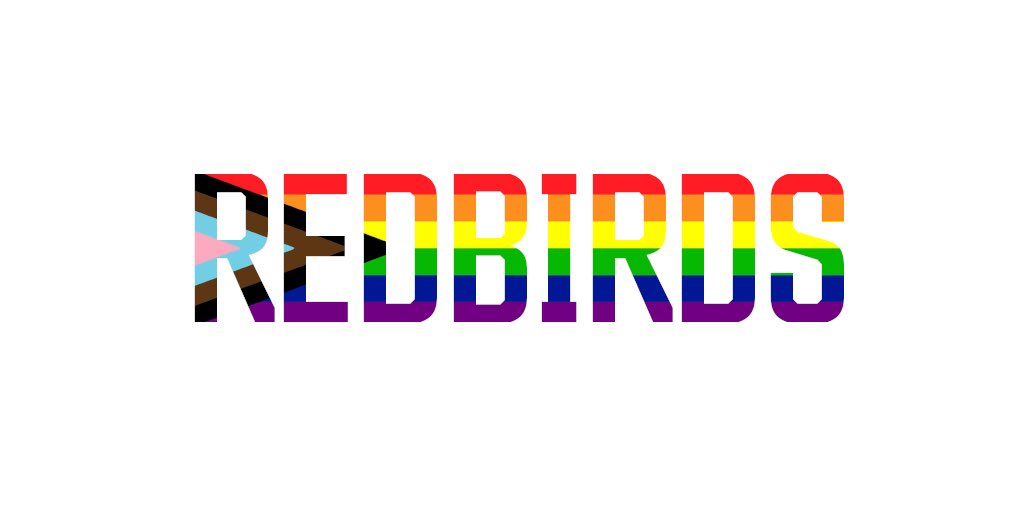 Pride. We aim to offer a safe and welcoming space for our LGBTQ+ student-athletes, staff and community. 

#StrongerTogether #Redbirds4Change #RedbirdPRIDE