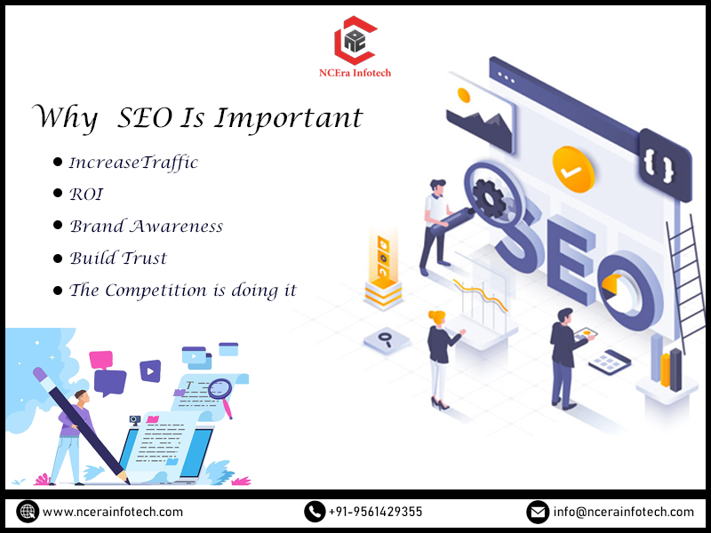 InfotechNcera's tweet photo. Why SEO is so important 
Increase Traffic
ROI
Brand Awareness
Build Trust
The Competition is doing it
#ncerainfotech #ncera #seo https://t.co/0Q83HWe1nw
