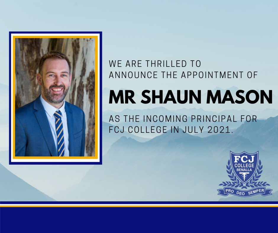 FCJCollege's tweet photo. We are thrilled to announce the appointment of Mr Shaun Mason as the incoming Principal for FCJ College in July 2021! https://t.co/hjkWA87pRX