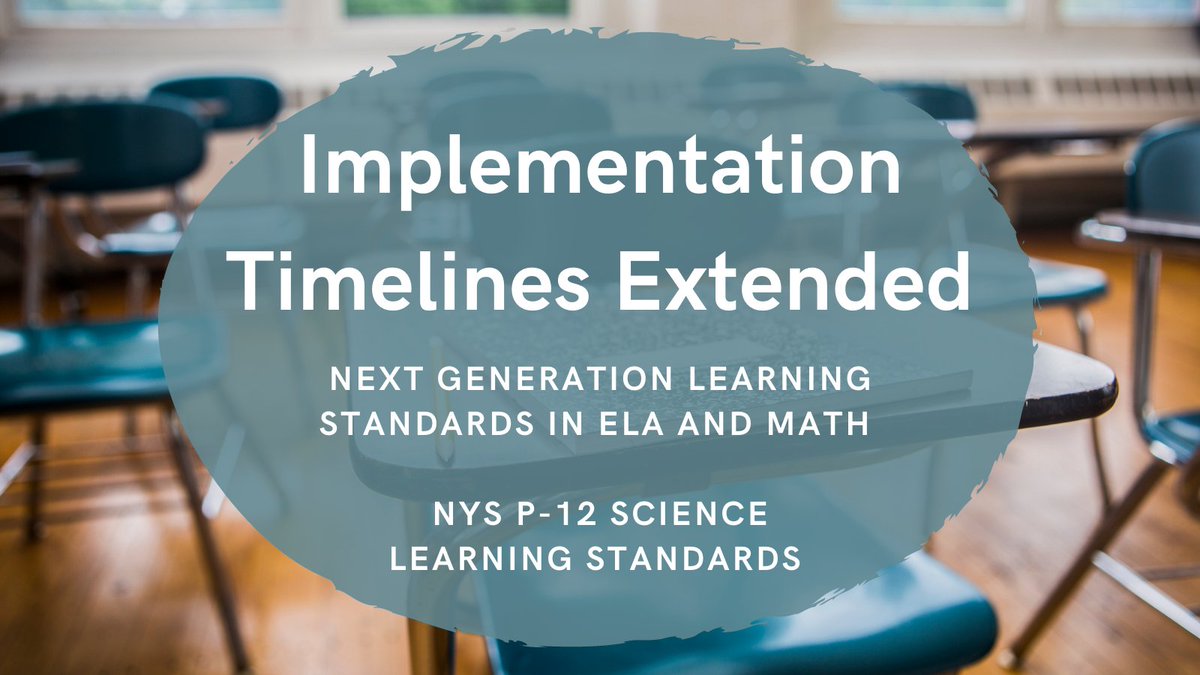 NYSEDNews's tweet photo. Implementation timelines for the Next Generation Learning Standards in ELA and Math and the NYS P-12 Science Learning Standards have been updated to allow one additional year for professional learning and curriculum development. Learn more here: https://t.co/K5g306auEC https://t.co/ZujluCRWiy