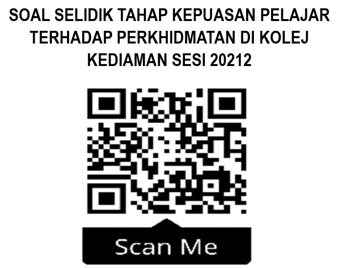 ✨SOAL SELIDIK TAHAP KEPUASAN PELAJAR TERHADAP PERKHIDMATAN DINKOLEJ KEDIAMAN SESI 20212✨