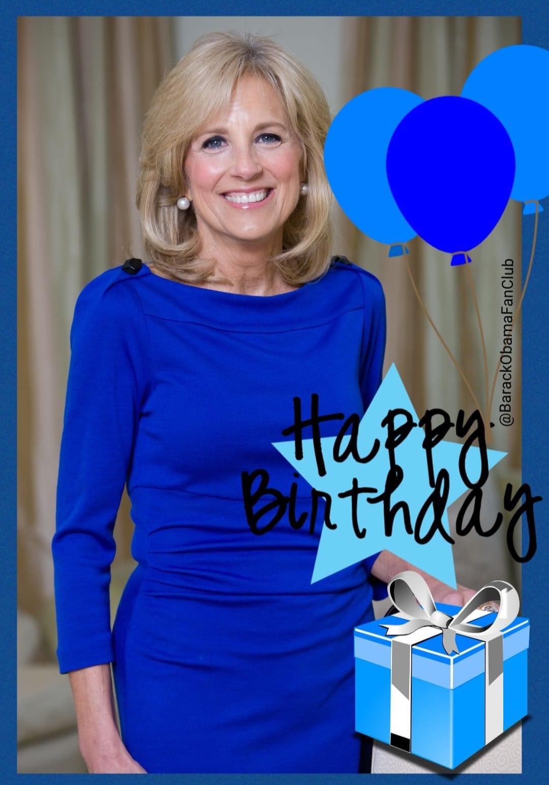 Happy Birthday First Lady. Dr. Jill Biden!   