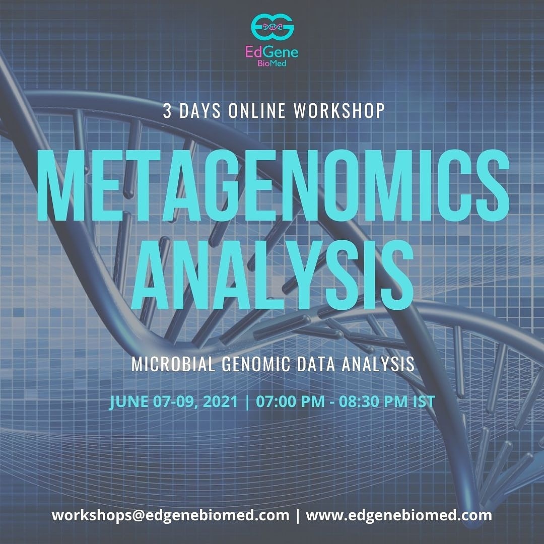 edgenebiomed's tweet photo. Last Date for Registration June 06, 2021
Participation Fee starting @ ₹ 999
Register Here - https://t.co/1Hdc7ihwVq
#biotech #biotechnology #bioinformatics #gene #genome #Genomics #ngsdataanalysis #genomicdataanalysis #rnaseq #molecularbiology #microbiology #metagenomics https://t.co/FTXc5QY14A