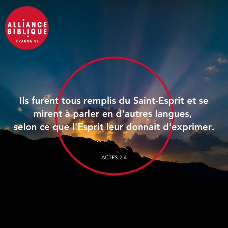 Alliance Biblique Fr Ils Furent Tous Remplis Du Saint Esprit Et Se Mirent A Parler En D Autres Langues Selon Ce Que L Esprit Leur Donnait D Exprimer Actes 2 4 Nouvelle Francais Courant T Co Hgfjqnqyox