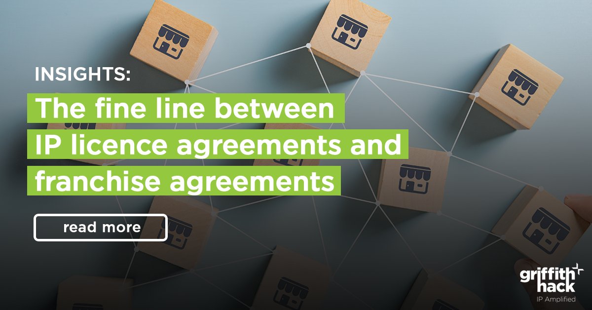 IP licence agreement or franchise agreement? Rhys Williamson from our Brisbane team looks at a recent decision which offers important lessons for anyone drafting IP licence agreements. griffithhack.com/ideas/insights…