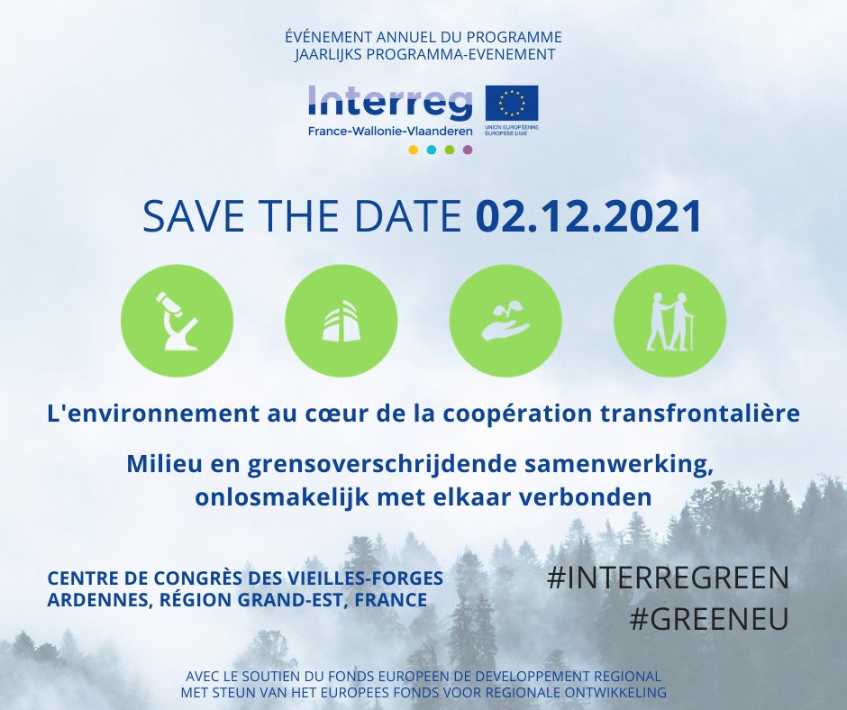 InterregFWVL's tweet photo. A vos agendas! 02-12-2021 Evénement programme
Save the date! 02-12-2021 programma-event
Plus d’infos/Meer info: https://t.co/zDhfkvJLbL
#Interregfwvl #INTERREGreen #GreenEU #GreenDeal #EUGreenWeek #Interreg #FWVL
@InteractEU @EU_ENV @EUEnvironment @EU_Commission @RegioInterreg https://t.co/8V6nPlKesd