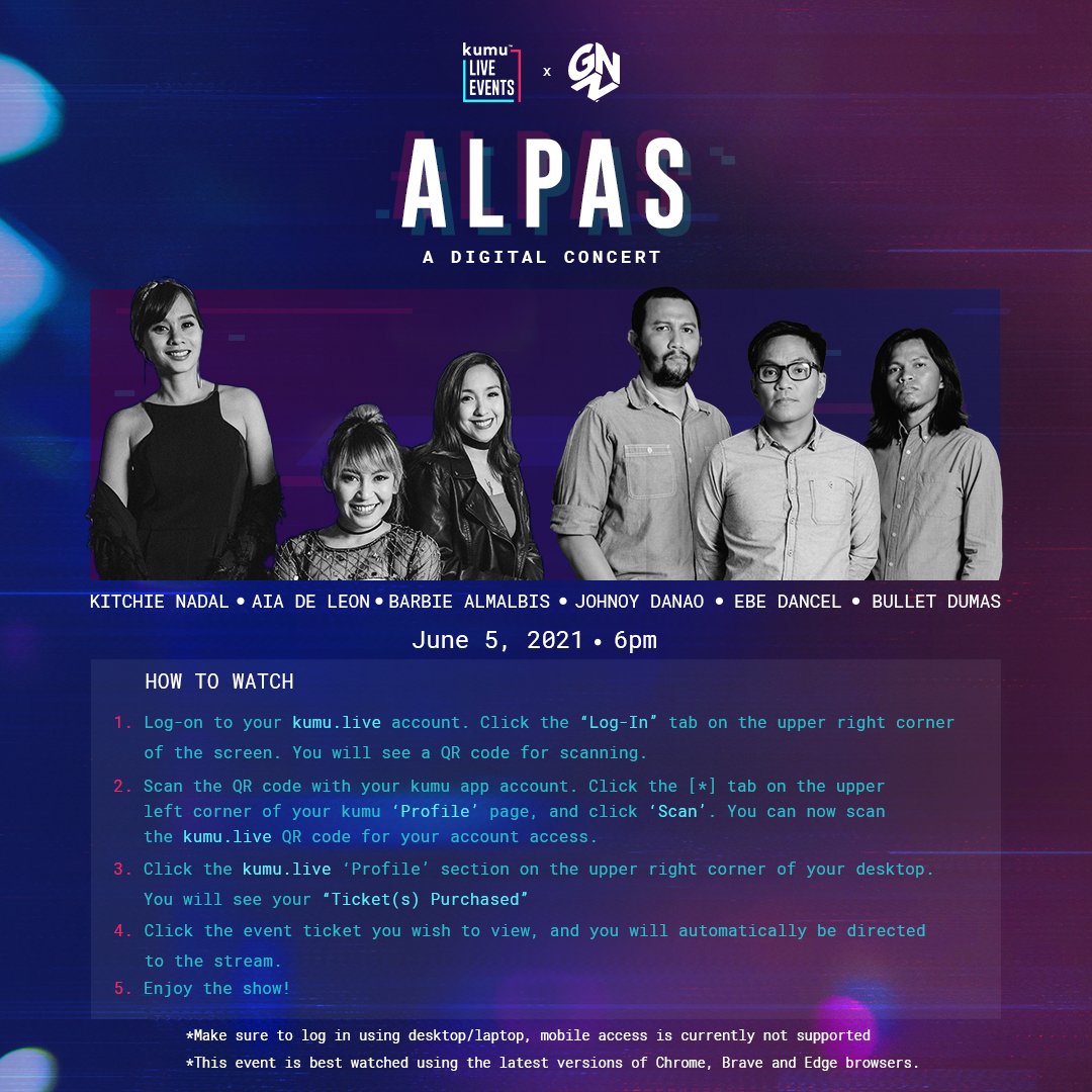 kumuPH's tweet photo. Bukas na! May ticket ka na ba! Habol na!
See posters for steps on how to purchase tickets and watch the concert!
Kita-kits! #AlpasPH #kumuxGNN https://t.co/K8aKPl6q6J