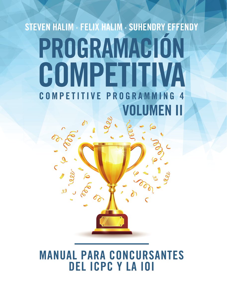 ojbooks_es's tweet photo. Ya a la venta la edición en castellano de Competitive Programming 4 (Steven Halim, Felix Halim, Suhendry Effendy), el libro fundamental para todo programador competitivo, que llega con casi el doble de contenido respecto a la edición anterior (y en dos volúmenes). https://t.co/NC1nyM4TpY