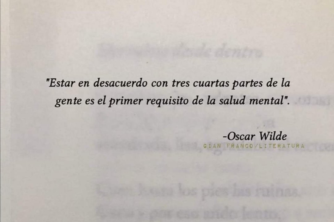 Según Oscar Wilde tengo una salud mental extra sana 😂
