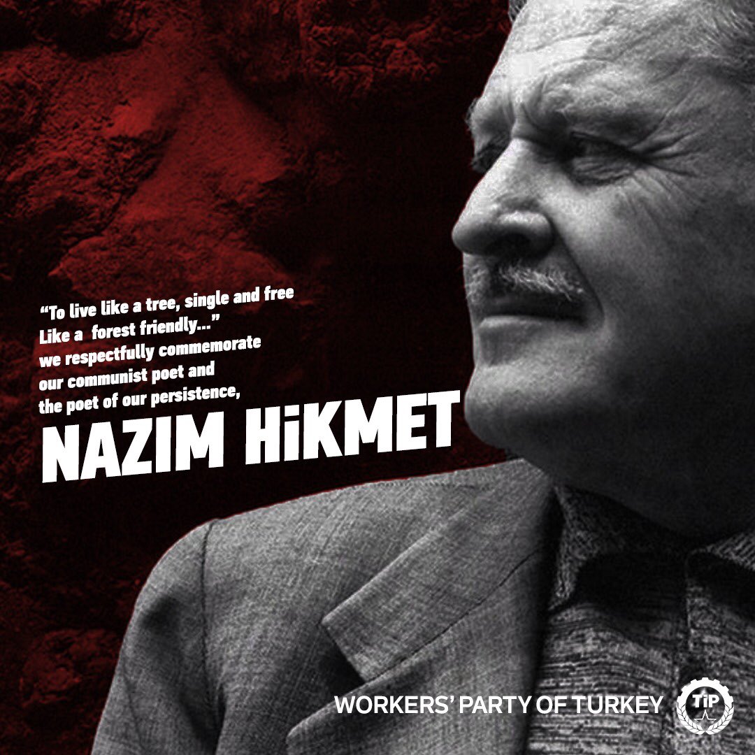 tipinternation's tweet photo. To live like a tree ,single and free 
Like a  forest friendly ..
we respectfully commemorate our communist poet and the poet of our persistence, #NazımHikmet https://t.co/XEmCfkNoBU