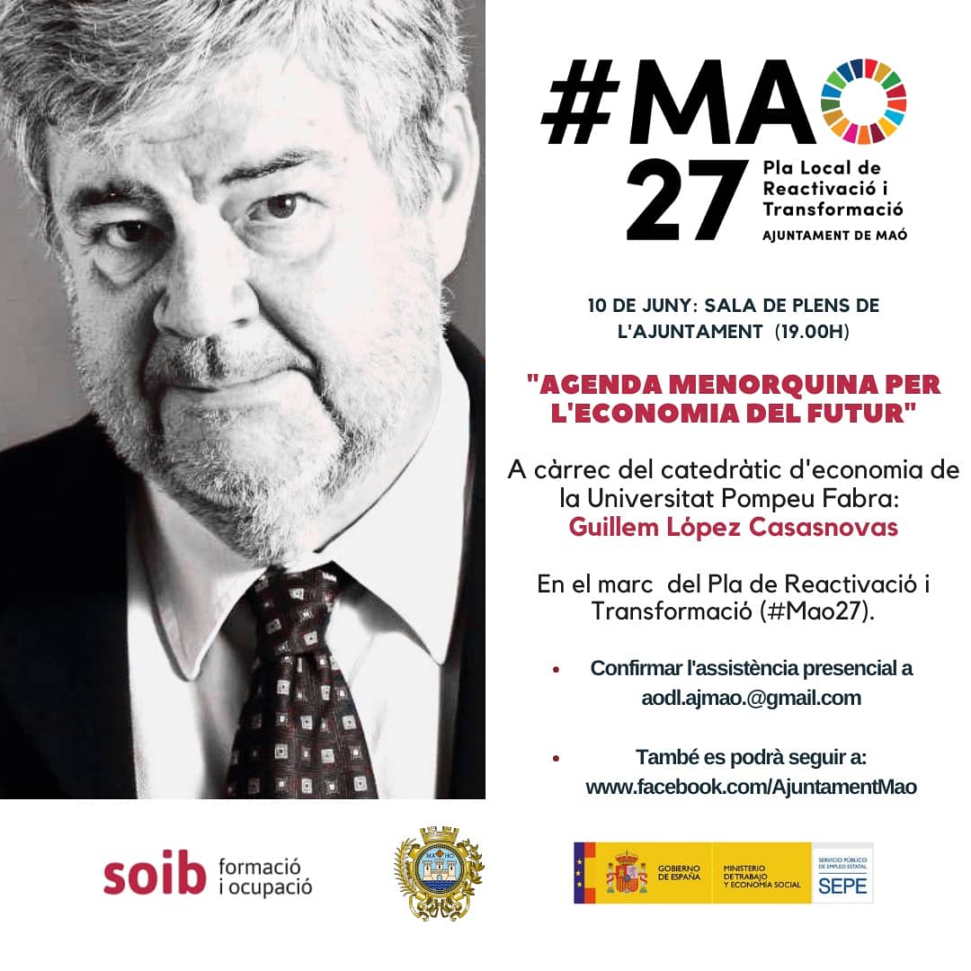 AjuntamentMao's tweet photo. ☝️El catedràtic d'economia de la Universitat Pompeu Fabra, Guillem López Casasnovas, donarà la conferència "Agenda Menorquina per l'economia del futur", en el marc del Pla #Mao27.

🗓Dijous, 10 de juny, a les 19.00 h a la Sala de Plens de l'Ajuntament.

🔗https://t.co/kYAwK5tZ2E https://t.co/AWKJyMgnZG