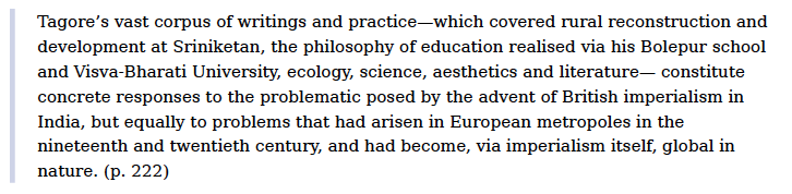 In conclusion, it can be said that Tagore’s decolonizing of education was indeed a very courageous, ambitious, and successful project in British India. As Collins (2011b) argues;