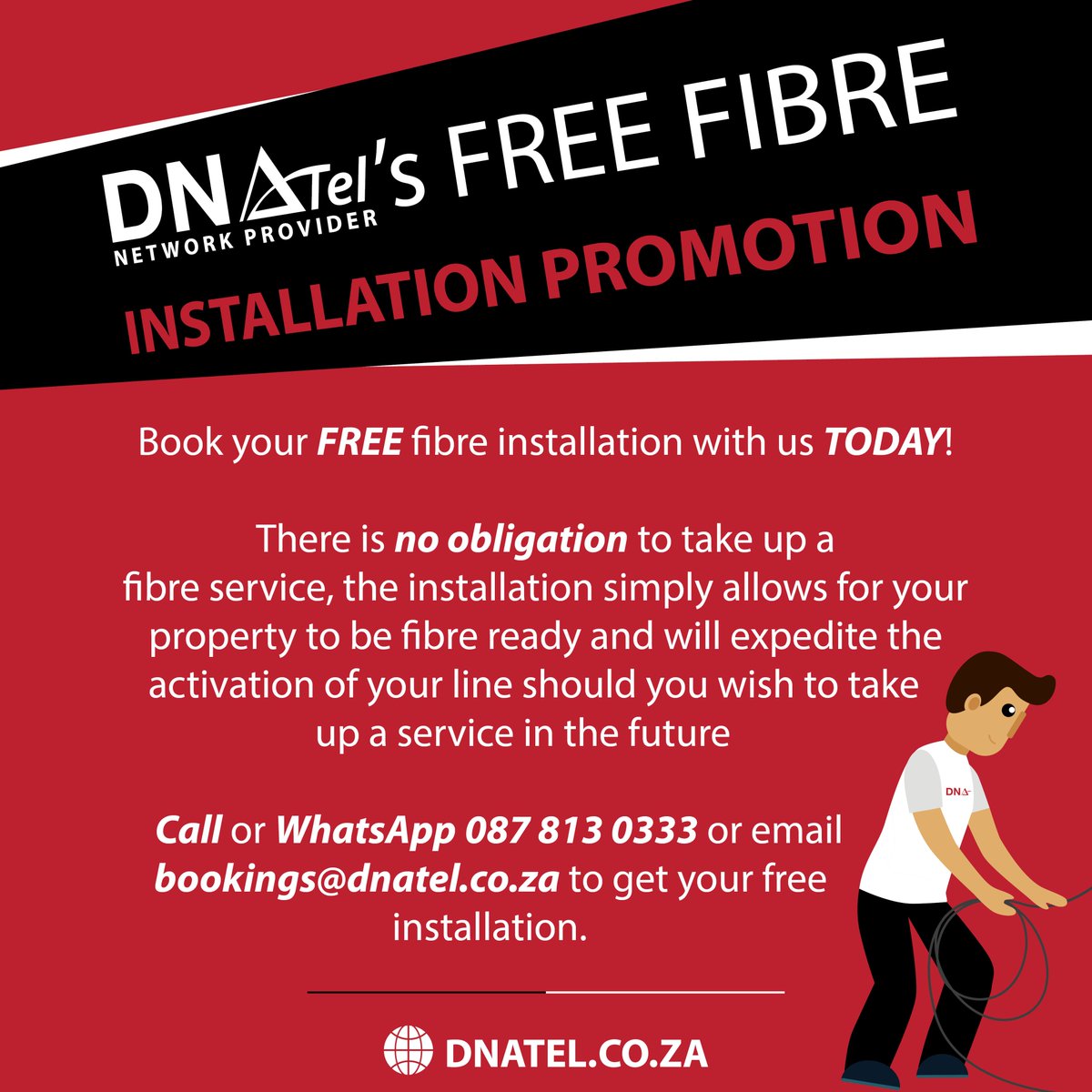 DNATel_ZA's tweet photo. 🎉 FREE FIBRE INSTALLATION PROMOTION 🎉

DNATel are excited to announce that you can book your FREE fibre installation with us TODAY! 🥳

Call or WhatsApp 087 813 0333 or email bookings@dnatel.co.za to get your free installation. https://t.co/y49gBIkCUi