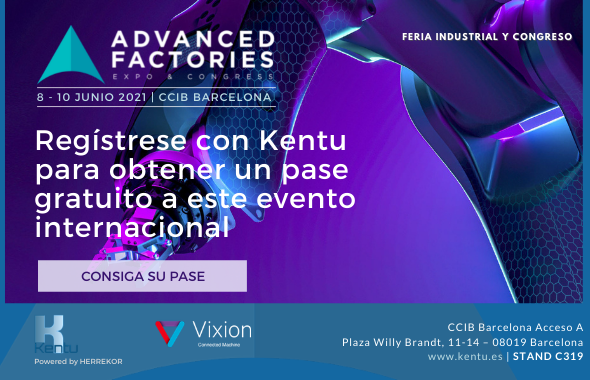 ¡Visite nuestra start-up Kentu para el IIoT en la ADVANCED FACTORIES, del 8 al 10 de junio en CCIB Barcelona! Stand C319.
Consiga su pase gratis, infórmese aquí: cutt.ly/mnzR2e9