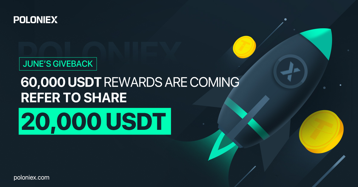 🎉June’s Giveback Event🎉
Users who completed the tasks will split $20,000 USDT 

Tasks:
1⃣️Sign up poloniex.com
2⃣️Follow <a href="/Poloniex/">Poloniex Exchange</a> and RT 
3⃣️Join community t.me/poloniexenglish 
Up to 1,000 users will get the rewards 💰

👇Details
polomarket.wufoo.com/forms/zsl7rvl0…