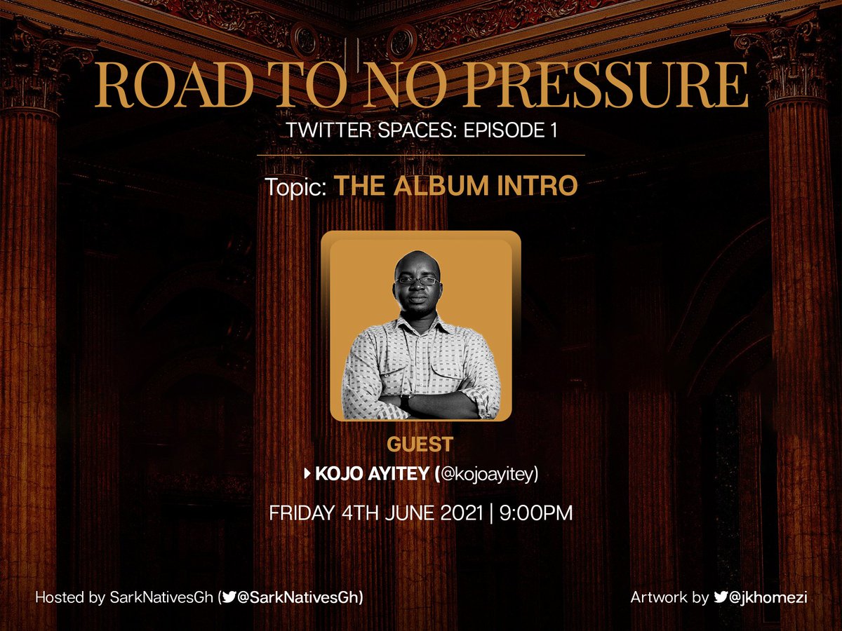ThoughtsMgt's tweet photo. Join our Consulting Strategist, @kojoayitey, and @SarkNativesGH at 9pm (GMT) on Twitter Spaces for the 1st episode of #RoadToNoPressure Fan Sessions towards @sarkodie's album - #NoPressure.

#Coachella #NoFugazy #NewThinking https://t.co/A5haoKwlZ4