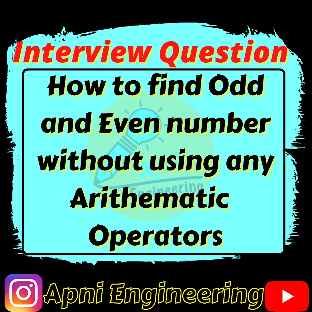 princecoding's tweet image. How to find Odd Even number without using any Arithmetic Operators?
#apniengineering #prince_coding #girlswhocode #codinglife💻 #womenintechnology #programing #programmermemes #cse #softwaredevelopers #codingislife #interviewquestion #campusplacements #techcompany #comuter