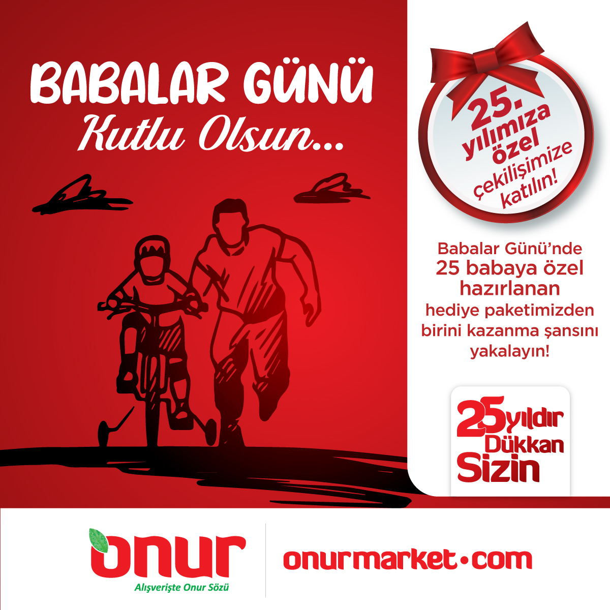 20 Haziran 20:06’a kadar sosyal medya hesaplarımızdan iki arkadaşınızı etiketleyin, 25. yılımıza özel çekilişle belirlenecek 25 takipçimizden biri olun. Babalar Gününe özel hediye paketlerinden birini kazanın Kazananlar 23 Haziran 15:00’te açıklanacaktır.
#OnurMarket #BabalarGünü