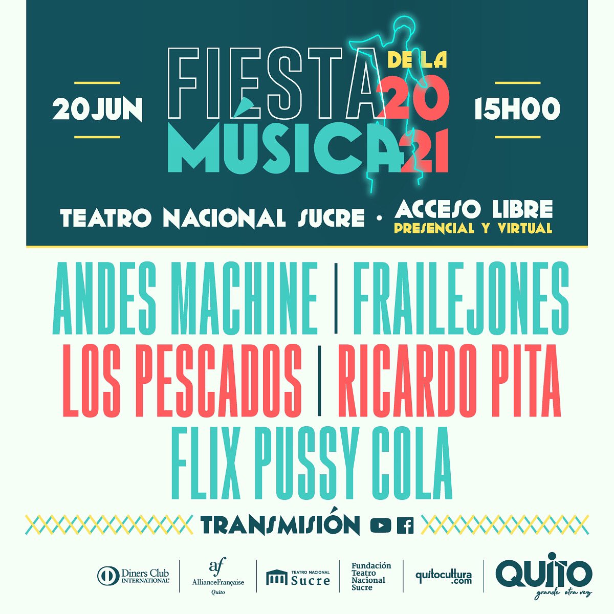 MiletoEc's tweet photo. Este 20 de junio @TeatroSucreQ la @AFquito presenta "Fiesta de la Música 2021" juntos #AndesMachine @frailejones_ec @lospescadosrock @ricardopita1979 #FlixPussyCola en VIVO!! https://t.co/8FGZn6fVJD