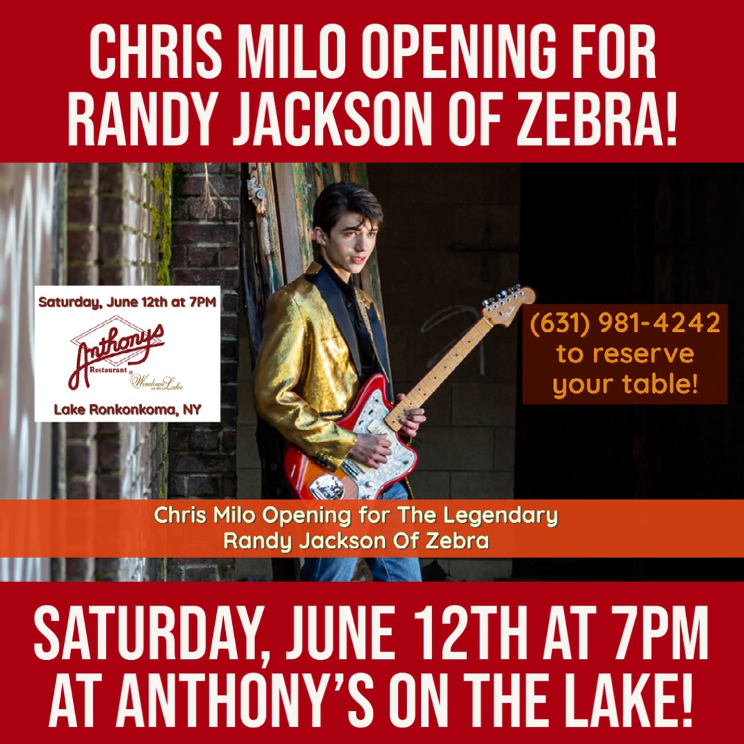 ChrisMiloMusic's tweet photo. I’m so excited to be opening for the legendary Randy Jackson of Zebra live at @Anthonys_OTlake on Saturday evening, June 12th at 7PM.  Reserve your table ASAP before this sells out! #livemusic #randyjacksonzebra #chrismilo #longislandmusic #longislandentertainers #guitar https://t.co/1y53qTFqsE