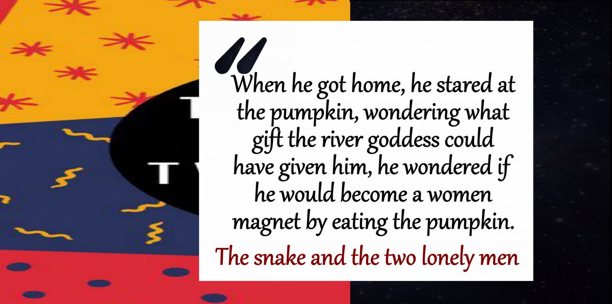 fablingverse's tweet photo. When he got home, he stared at the pumpkin, wondering what gift the river goddess could have given him, he wondered if he would become a women magnet by eating the pumpkin.
#Thesnake and the two #lonelymen
Read More: https://t.co/P0Xpfhv40q 
.
.
.
#AfricanFolktale #Fablingverse https://t.co/ERvfVAZ25Q